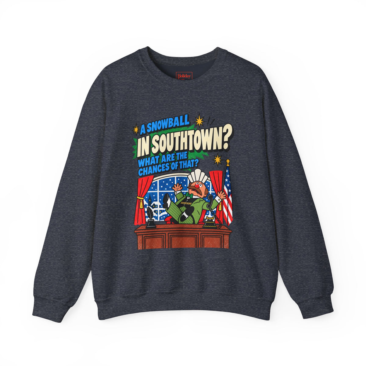 Santa Claus Is Comin' to Town Snowball in Southtown Crewneck Sweatshirt