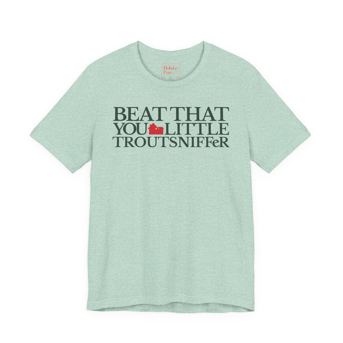 Beat That, You Little Troutsniffer holiday movie graphic T-shirt, product image 7
