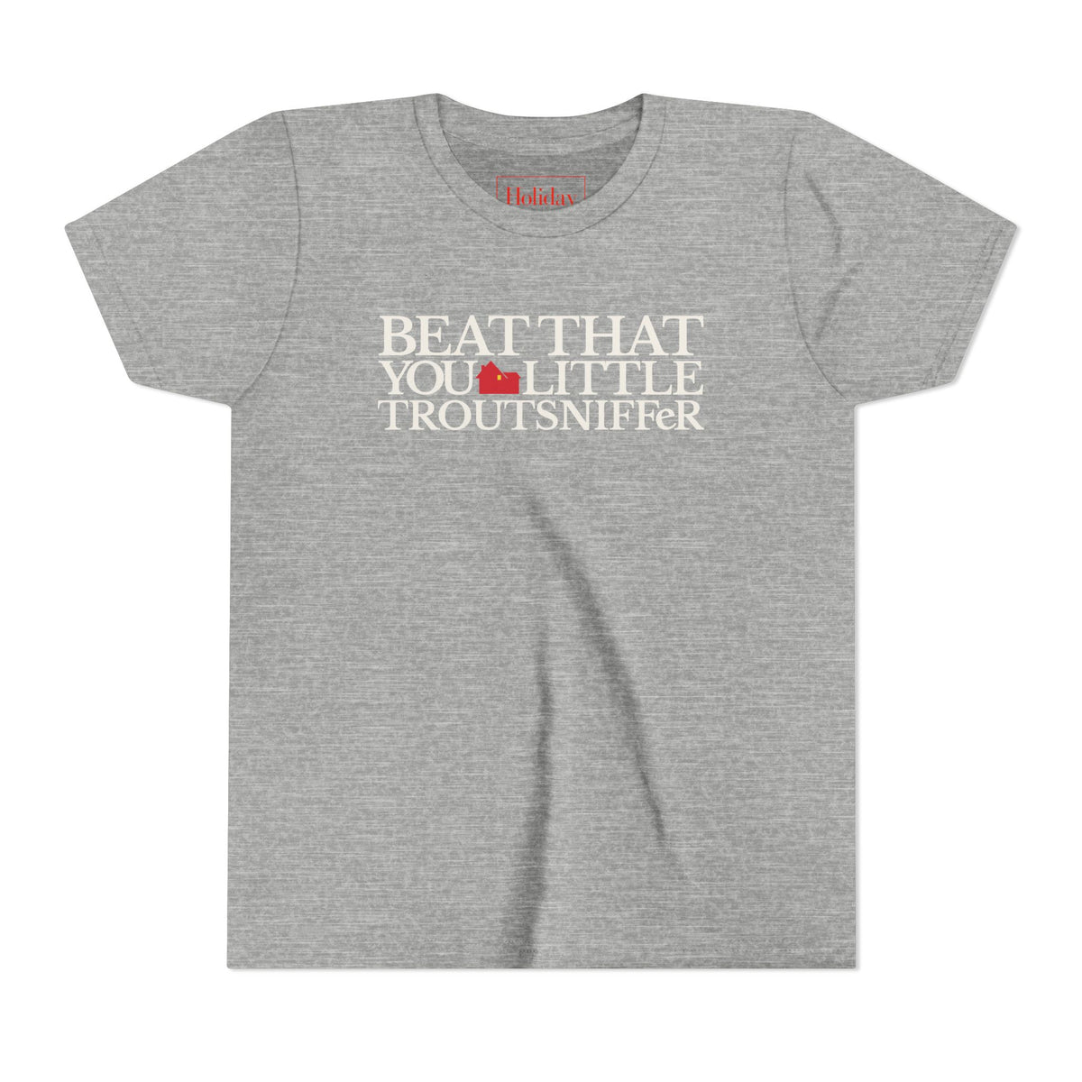 Youth Beat That, You Little Troutsniffer T-Shirt