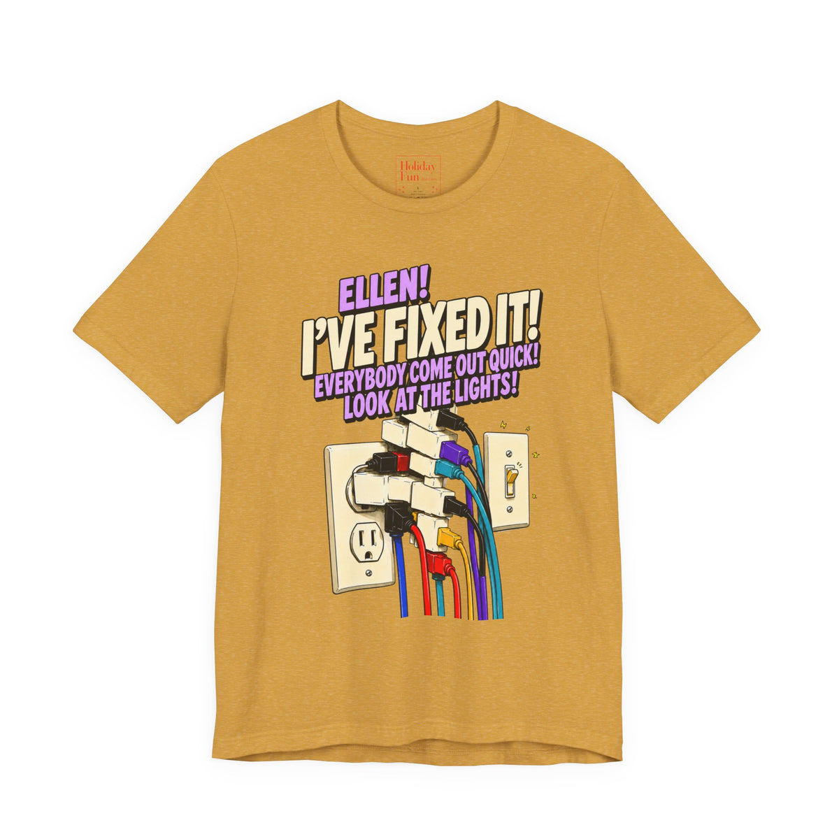 "Ellen! I’ve Fixed It!" Funny Christmas Vacation T-Shirt – Holiday Fun product photo