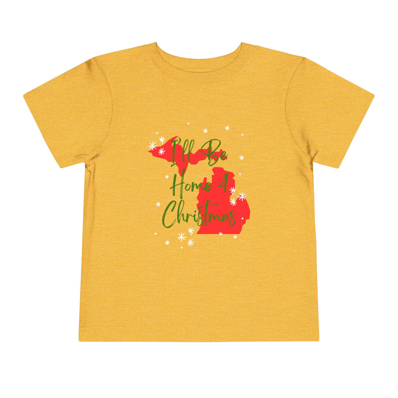Toddler I'll Be Home For Christmas Michigan T Shirt