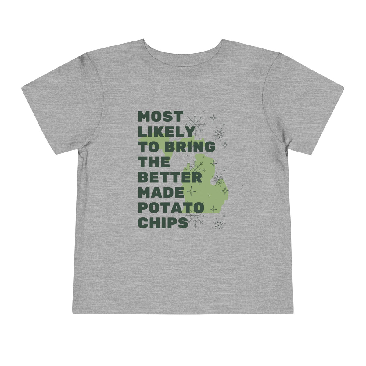 Toddler Most Likely To Bring The Better Made Potato Chips T Shirt