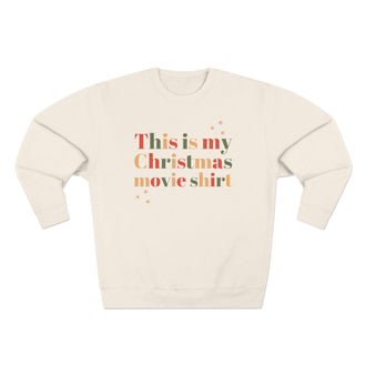 This Is My Christmas Movie Sweatshirt