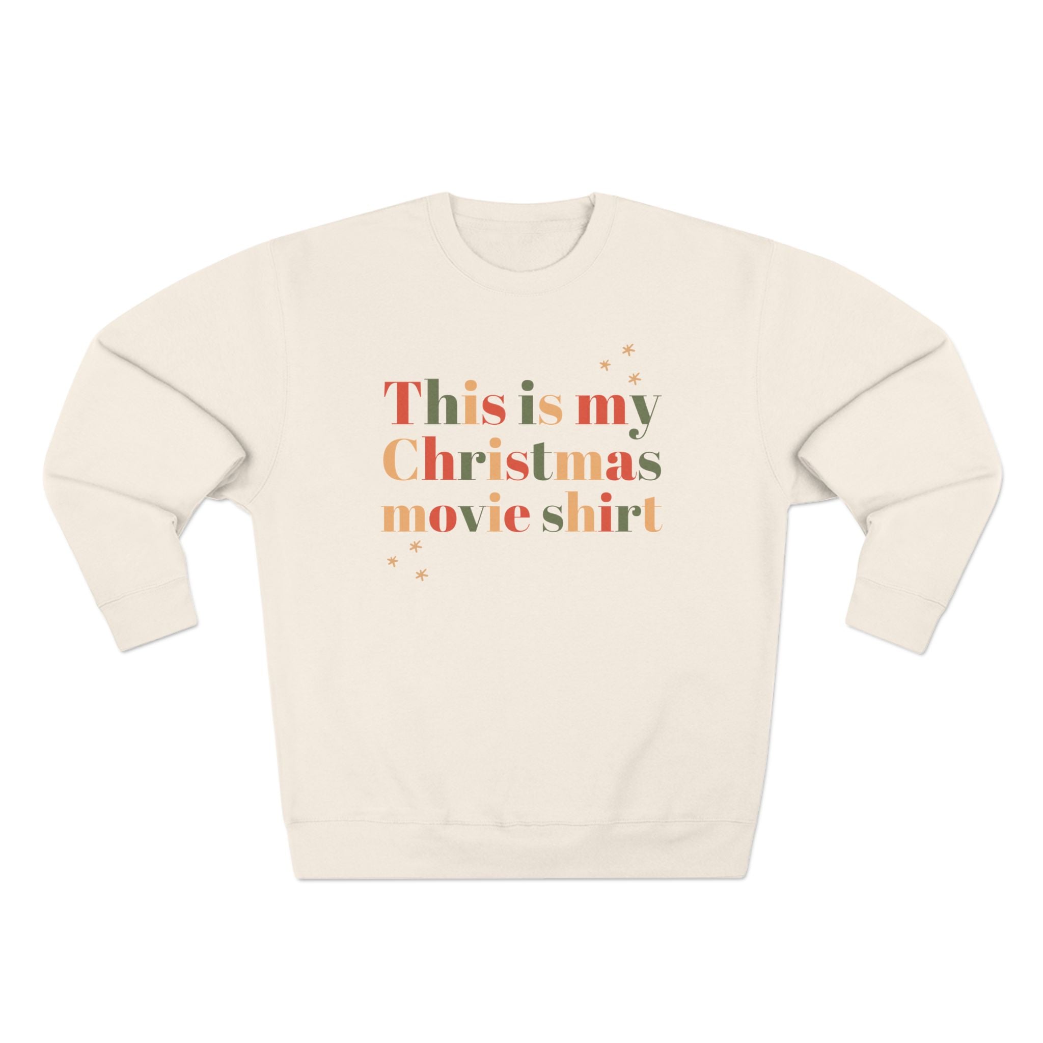 Holiday Fun This Is My Christmas Movie sweatshirt