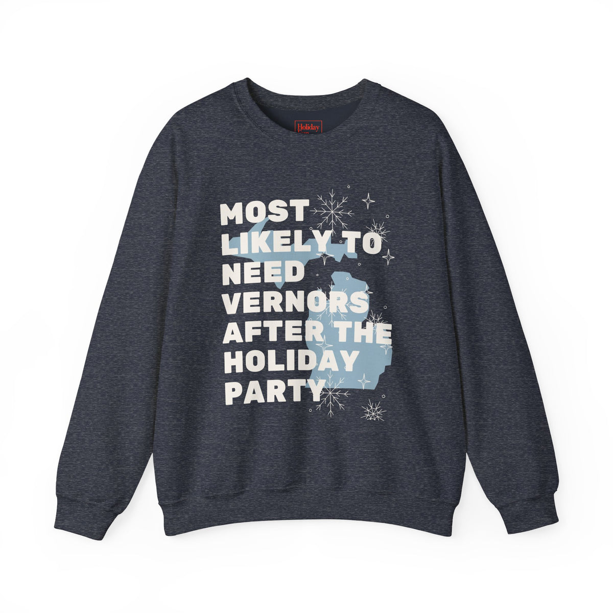 Most Likely to Need Vernors After the Holiday Party Crewneck Sweatshirt