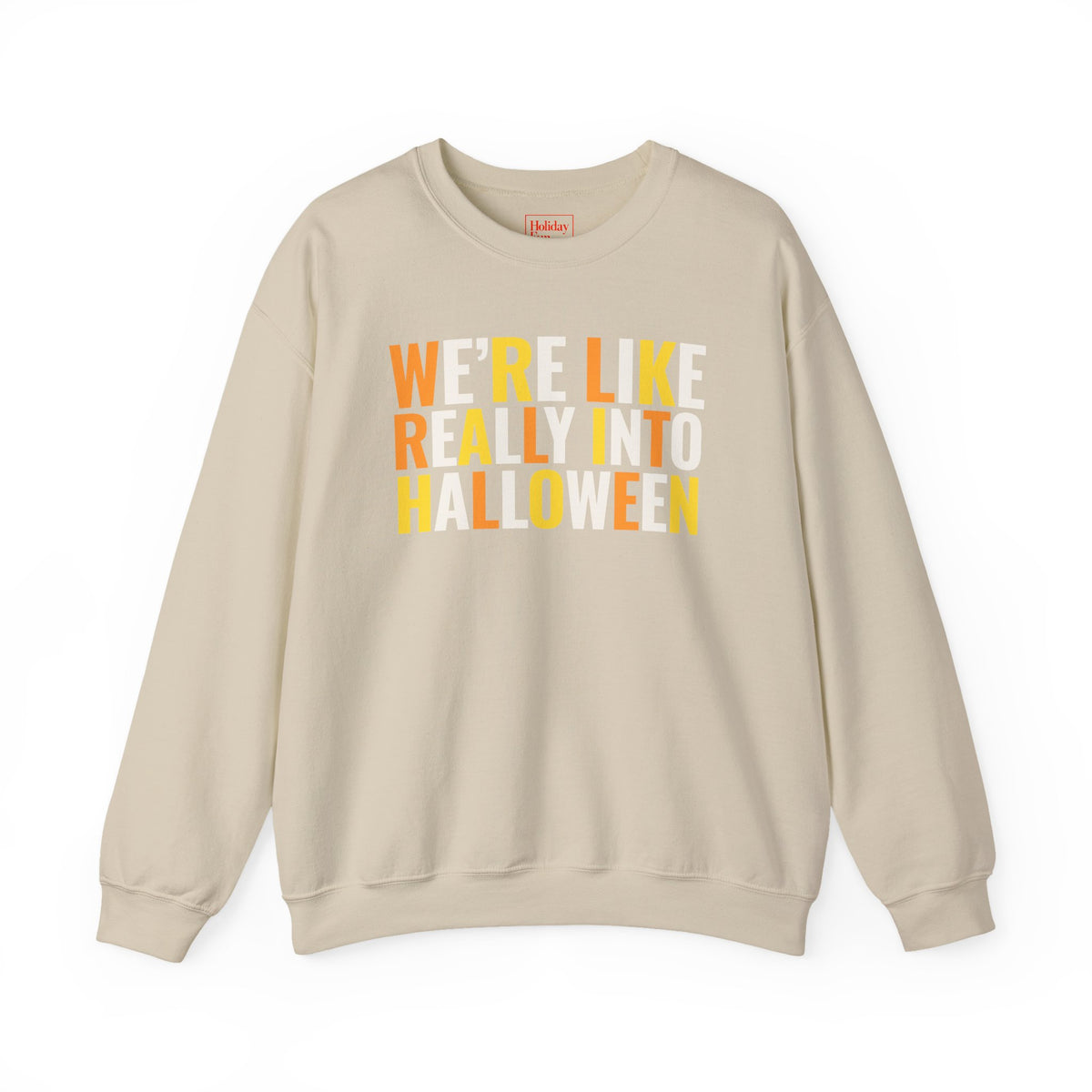 We're, Like, Really Into Halloween Crewneck Sweatshirt