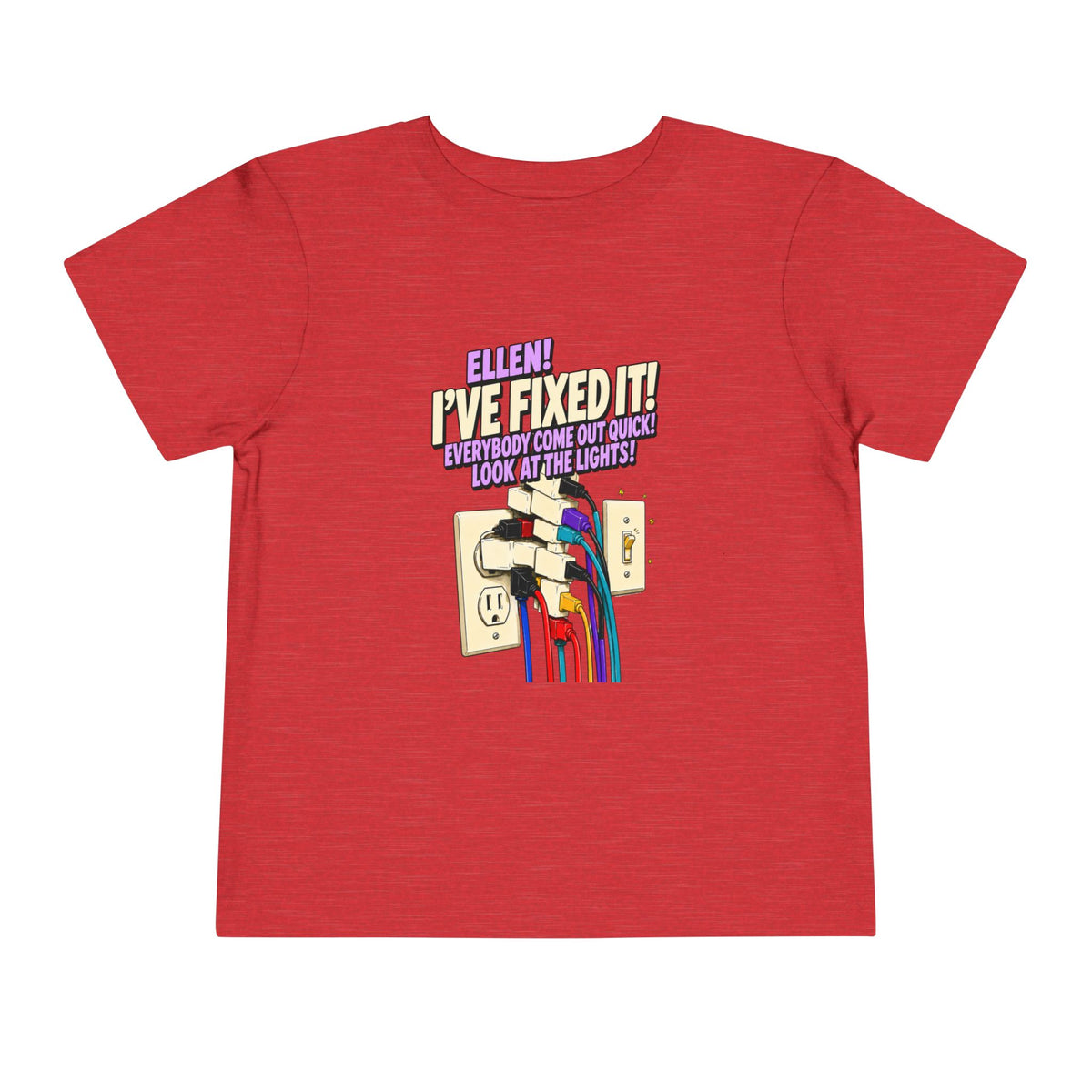 Toddler "Ellen! I’ve Fixed It!" Funny Christmas Vacation Tee, toddler shirt color and fit view 6
