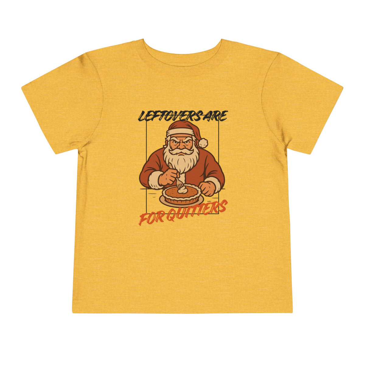 Toddler Leftovers Are For Quitters T Shirt – Holiday Fun product photo