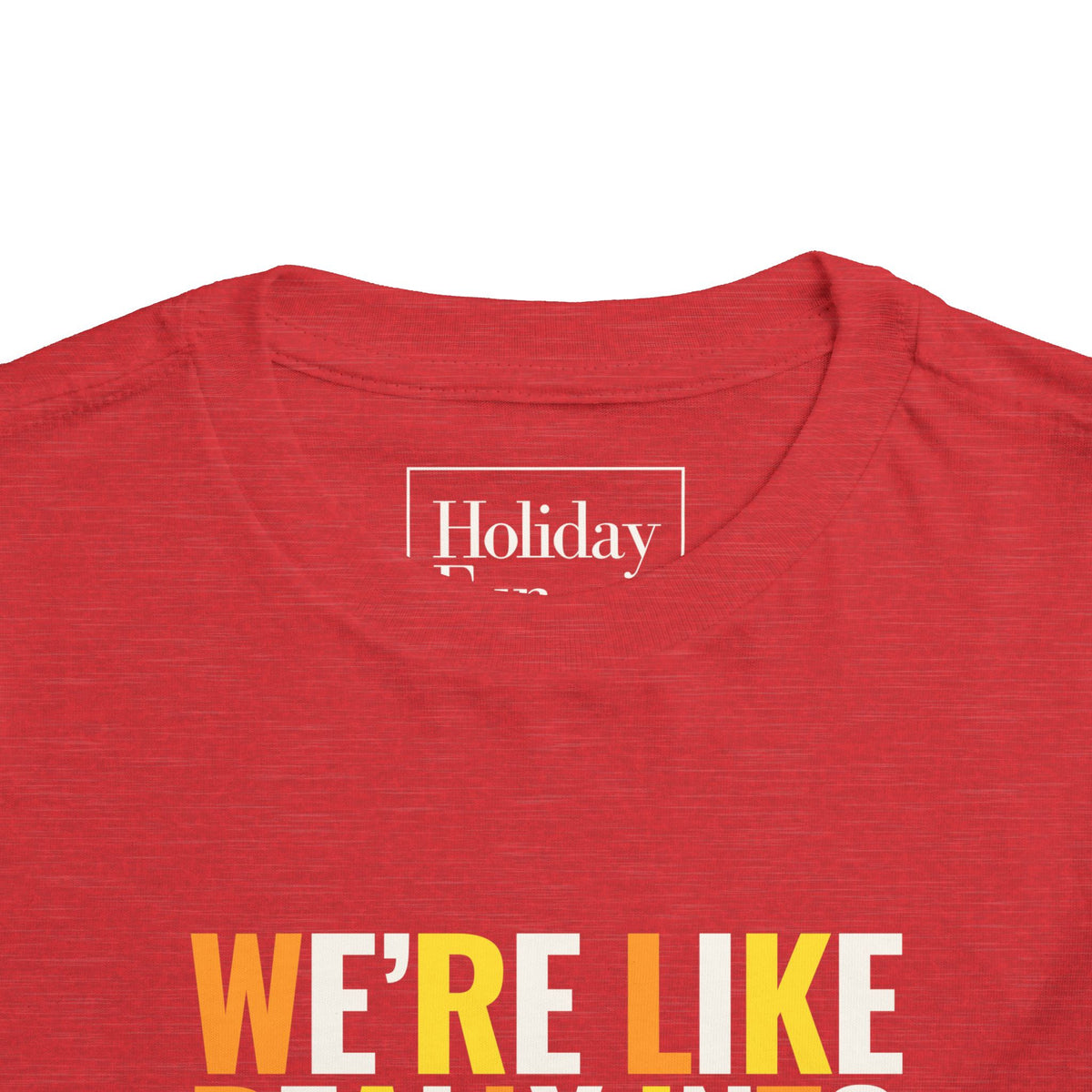 Toddler We're, Like, Really Into Halloween T Shirt – Holiday Fun product photo