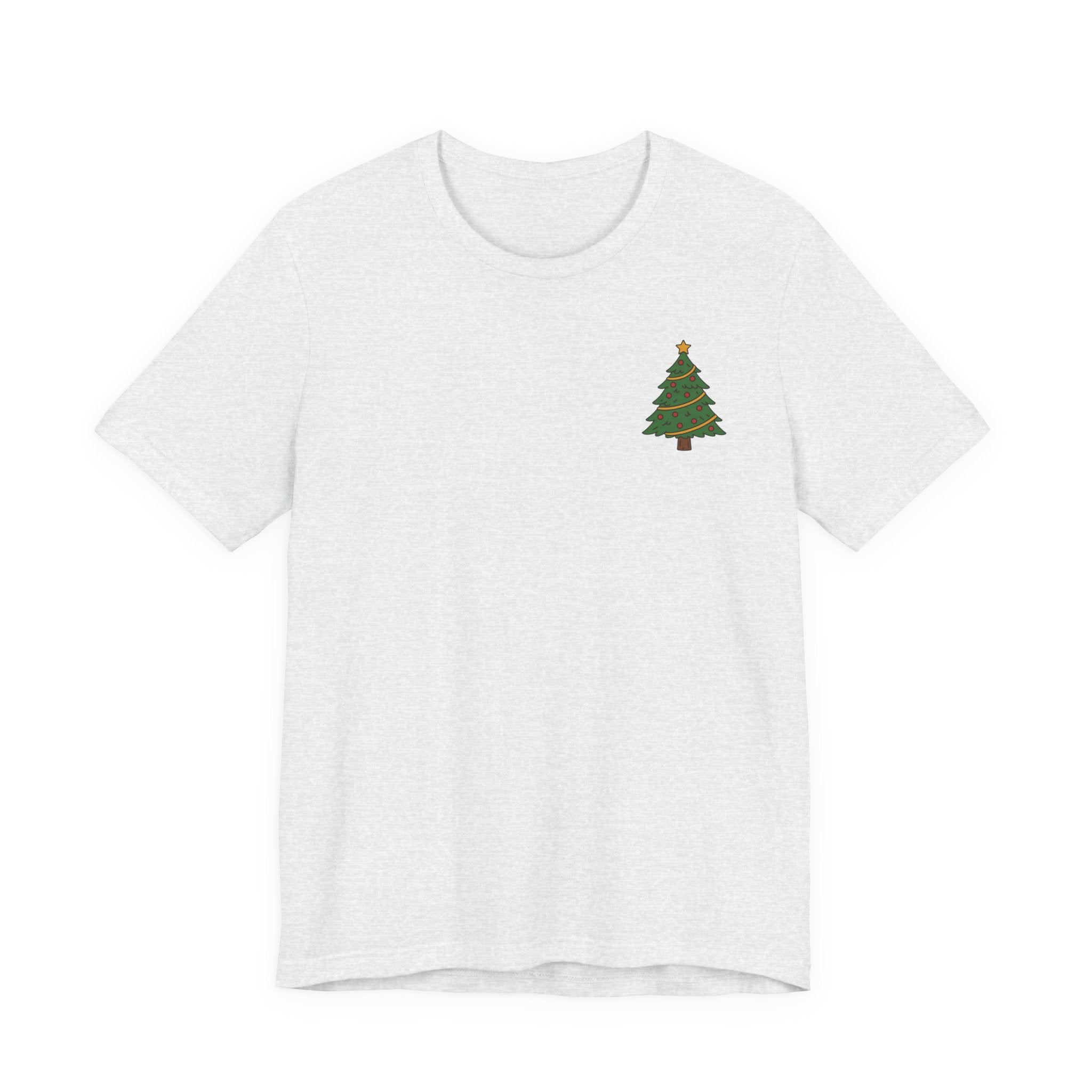 If You Don't Like Santa, I Don't Like You Tee, shirt color and fit view 2