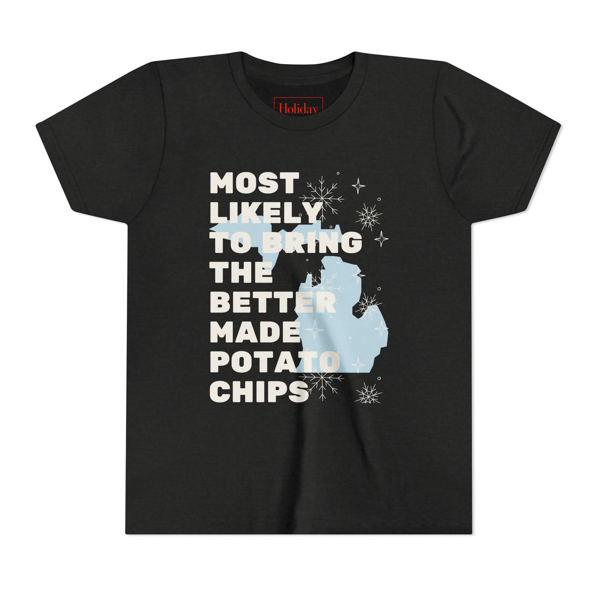 Youth Most Likely To Bring The Better Made Potato Chips T-Shirt