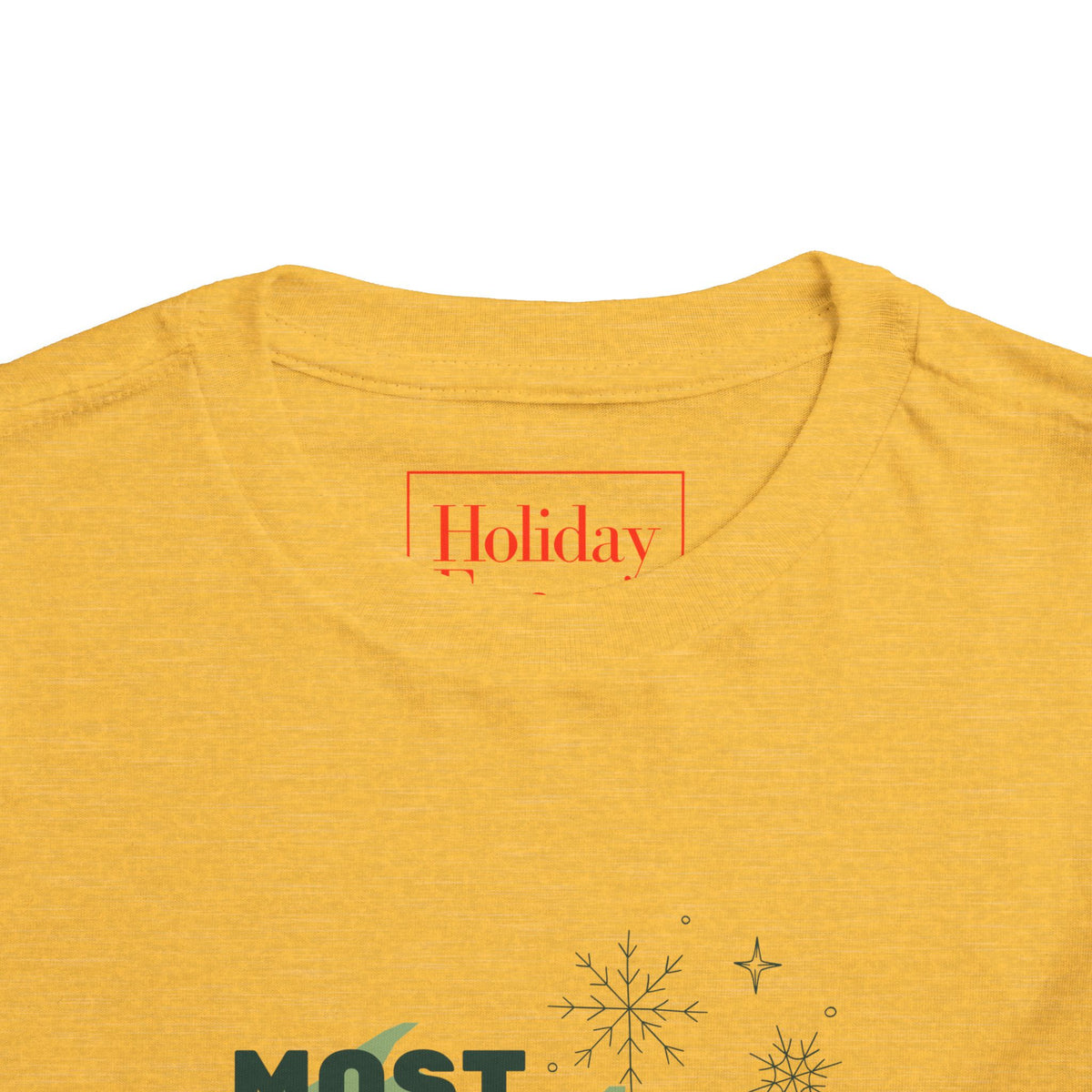 Toddler Most Likely To Be Snowed In For Christmas T Shirt – Holiday Fun product photo