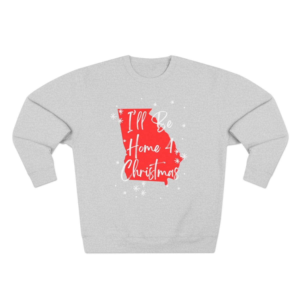 Holiday Fun Georgia I'll Be Home For Christmas sweatshirt