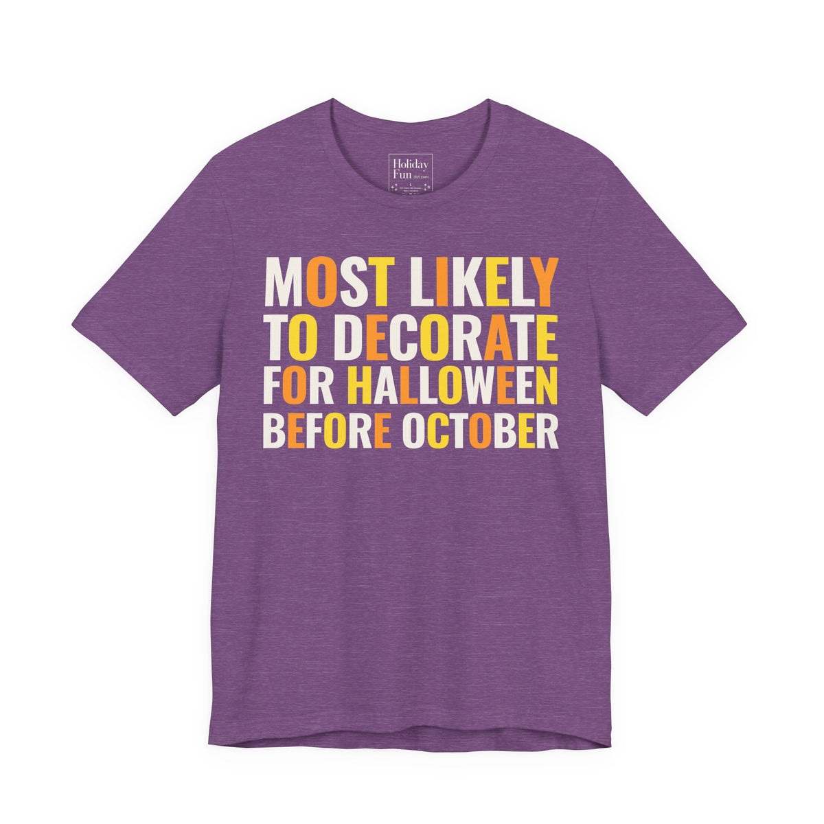 Most Likely To Decorate For Halloween Before October T-shirt product mockup