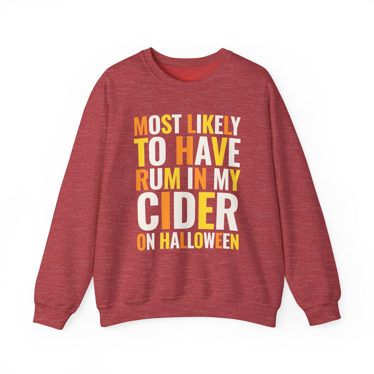 Most Likely to Have Rum in My Cider on Halloween Crewneck Sweatshirt