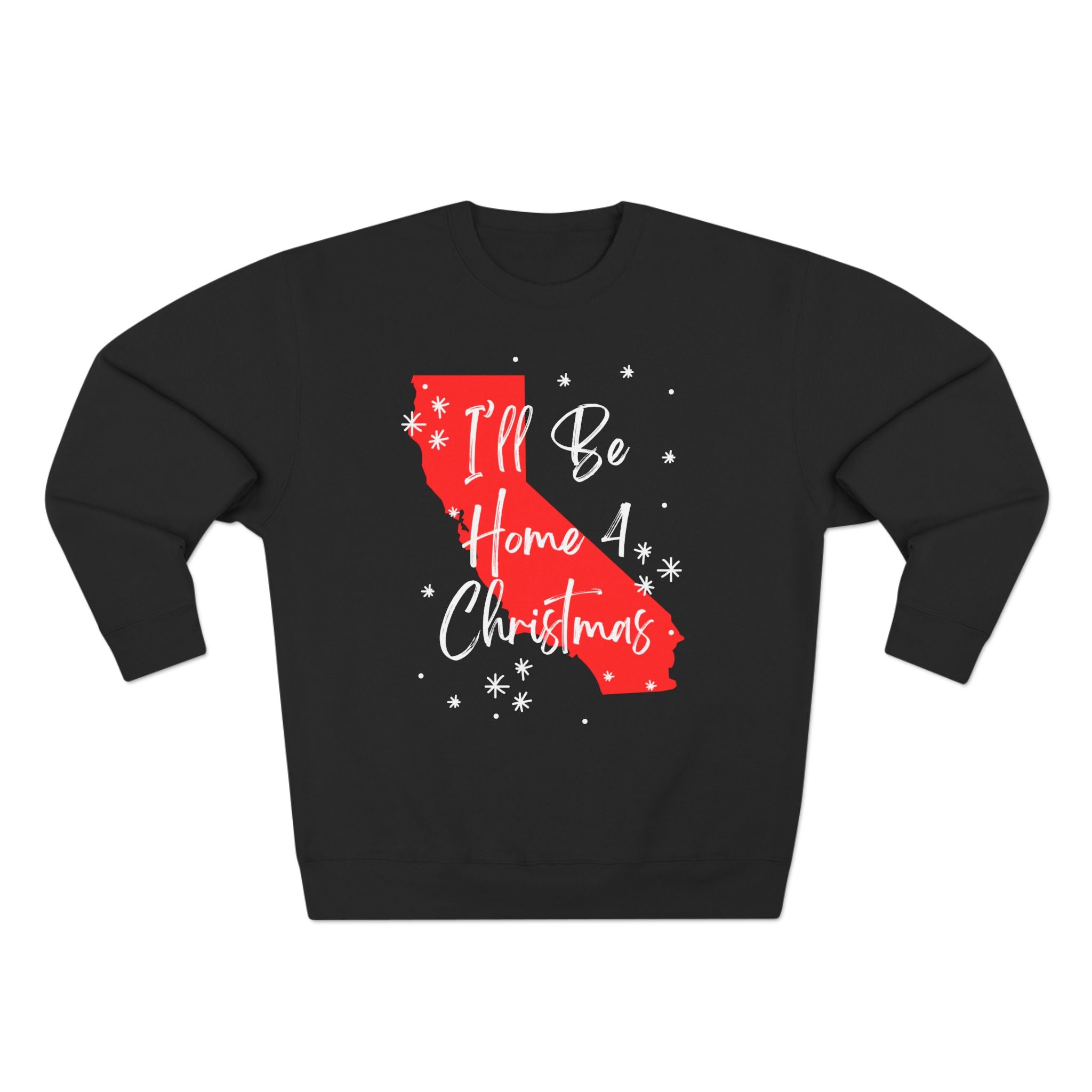 California, I'll Be Home For Christmas Sweatshirt, sweatshirt color and fit view 3