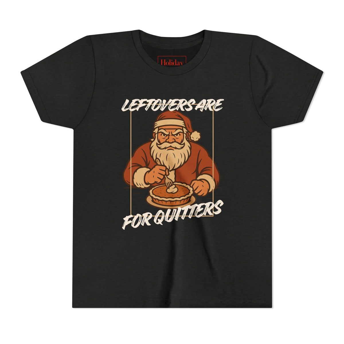 Youth Leftovers Are For Quitters T-Shirt