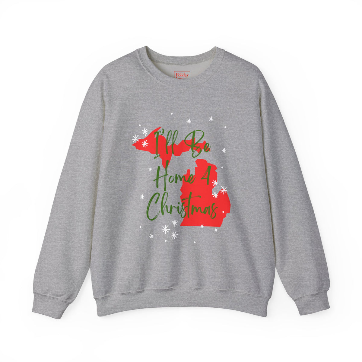 Michigan, I'll Be Home For Christmas Crew Neck Sweatshirt