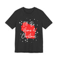 Wisconsin, I'll Be Home For Christmas T Shirt, shirt color and fit view 5