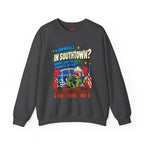 Santa Claus Is Comin' to Town Snowball in Southtown Crewneck Sweatshirt