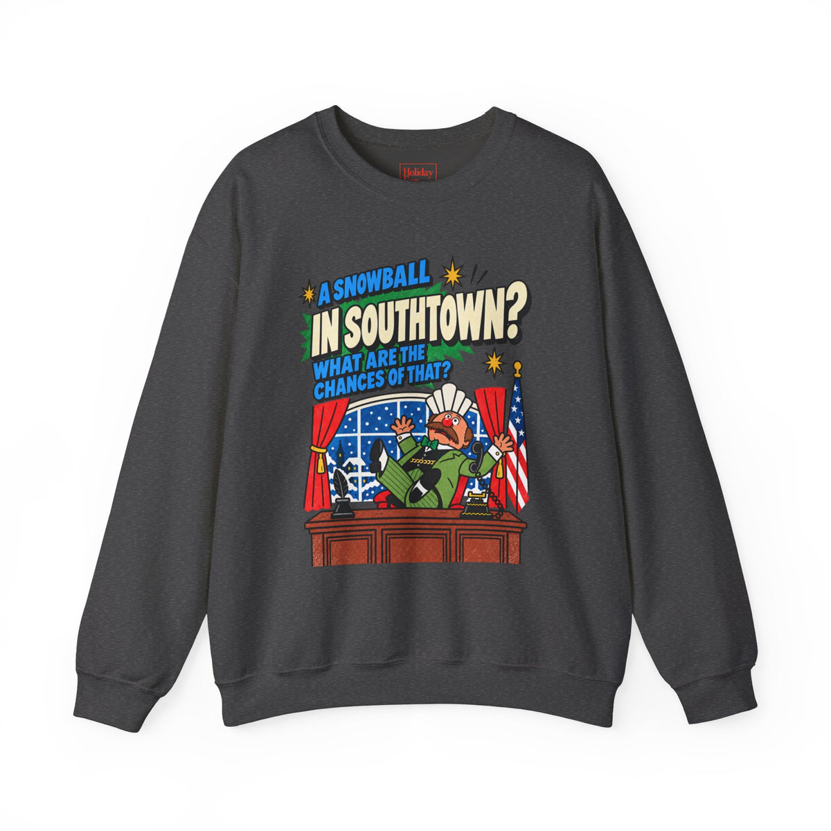 Santa Claus Is Comin' to Town Snowball in Southtown Crewneck Sweatshirt